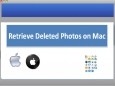 Retrieve Deleted Photos on Mac