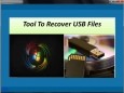 Tool To Recover USB Files