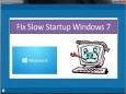 Fix Slow Startup Windows 7