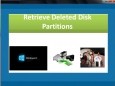 Retrieve Deleted Disk Partitions