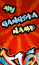 My Gangsta Name