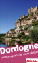 Dordogne - petit futé - guide - voyage
