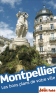 Montpellier - petit futé - guide - voyage