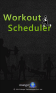 Workout Scheduler