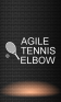 Agile Tennis Elbow