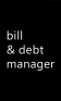 Bill & Debt Manager