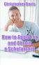 Obtain a Scholarship