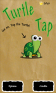 Turtle-Tap