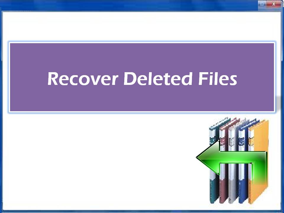Recover My Deleted File