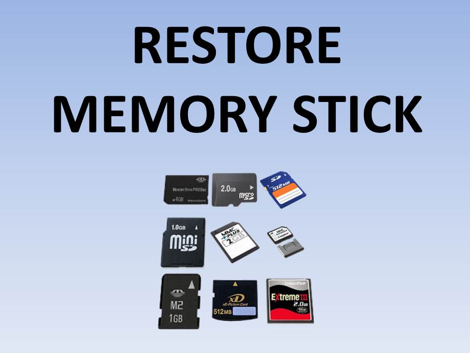 Restore Memory Stick