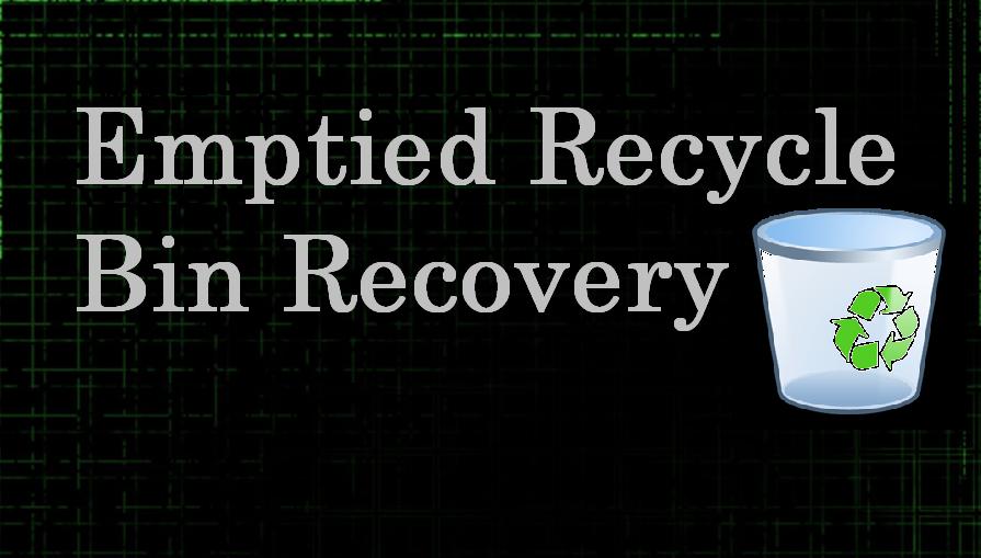 Emptied Recycle Bin Recovery