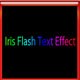 Iris-Flash text effect