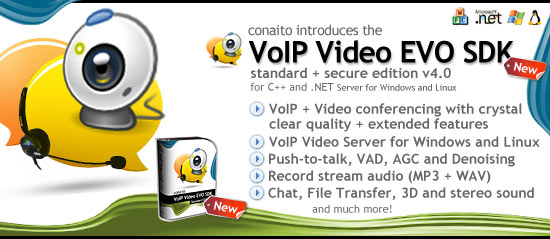 VoIP Video EVO SDK for Windows and Linux