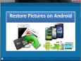 Restore Pictures on Android