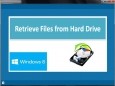Retrieve Files from Hard Drive