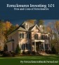 Foreclosures Investing 101